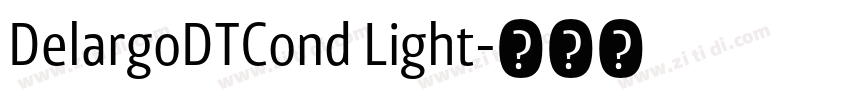 DelargoDTCond Light字体转换
